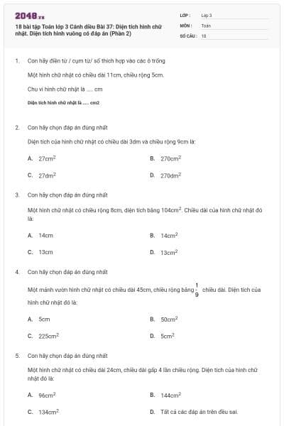 18 bài tập Toán lớp 3 Cánh diều Bài 37: Diện tích hình chữ nhật. Diện tích hình vuông có đáp án (Phần 2)