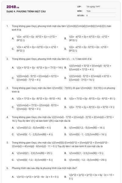 DẠNG 4. PHƯƠNG TRÌNH MẶT CẦU