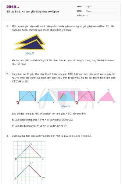 Bài tập Bài 3. Hai tam giác bằng nhau có đáp án