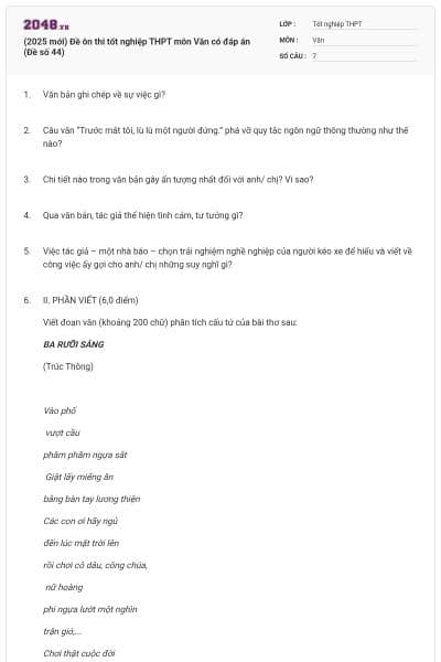 (2025 mới) Đề ôn thi tốt nghiệp THPT môn Văn có đáp án (Đề số 44)