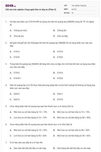 330 câu trắc nghiệm Công nghệ Hàn có đáp án (Phần 5)