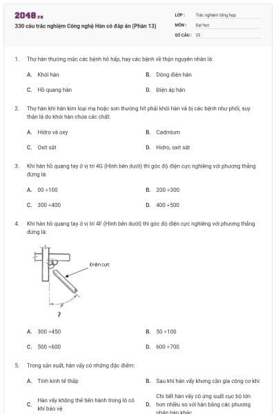 330 câu trắc nghiệm Công nghệ Hàn có đáp án (Phần 13)