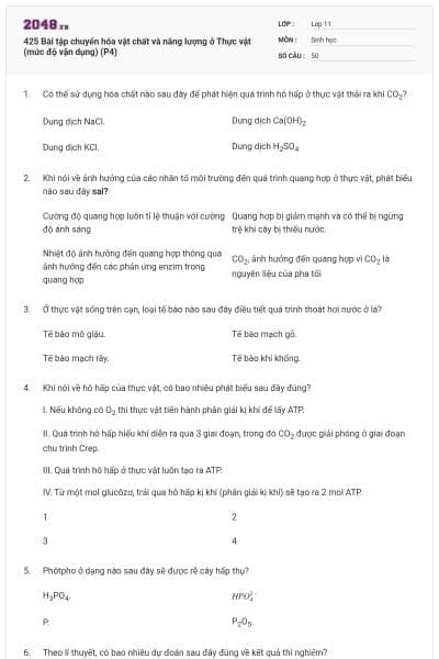 425 Bài tập chuyển hóa vật chất và năng lượng ở Thực vật (mức độ vận dụng) (P4)