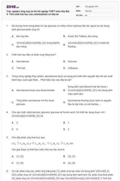 Trắc nghiệm tổng hợp ôn thi tốt nghiệp THPT môn Hóa Bài 4. Tính chất hoá học của carbohydrate có đáp án