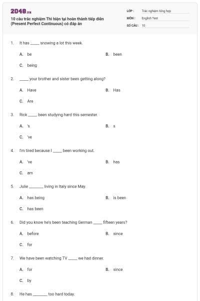 10 câu trắc nghiệm Thì hiện tại hoàn thành tiếp diễn (Present Perfect Continuous) có đáp án