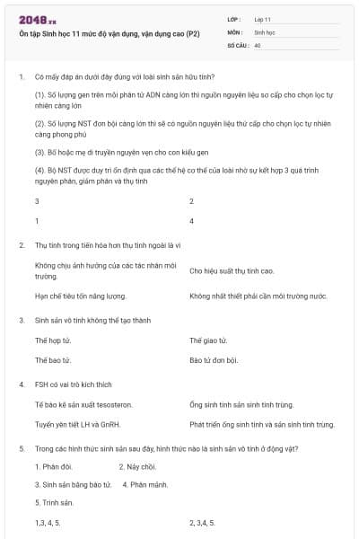 Ôn tập Sinh học 11 mức độ vận dụng, vận dụng cao (P2)