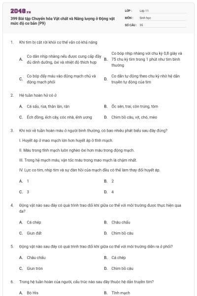 399 Bài tập Chuyển hóa Vật chất và Năng lượng ở Động vật mức độ cơ bản (P9)
