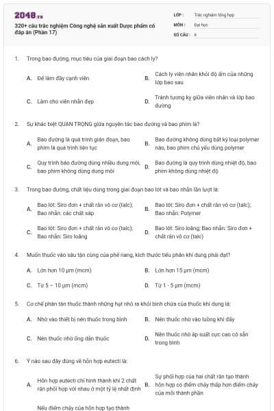 320+ câu trắc nghiệm Công nghệ sản xuất Dược phẩm có đáp án (Phần 17)