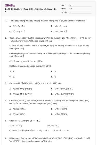 Bộ 10 đề thi giữa kì 1 Toán 9 Kết nối tri thức có đáp án - Đề 4