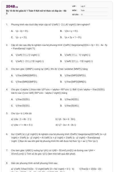 Bộ 10 đề thi giữa kì 1 Toán 9 Kết nối tri thức có đáp án - Đề 5