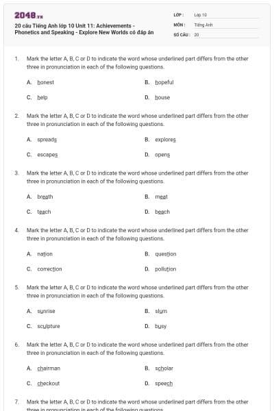 20 câu Tiếng Anh lớp 10 Unit 11: Achievements - Phonetics and Speaking - Explore New Worlds có đáp án