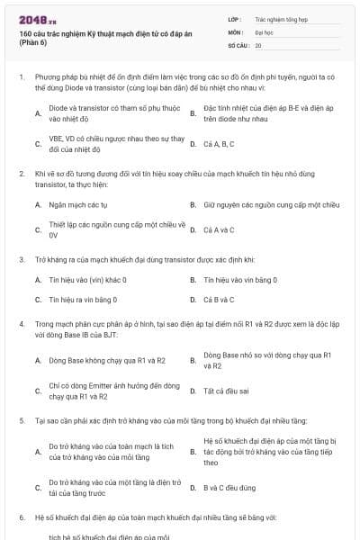 160 câu trắc nghiệm Kỹ thuật mạch điện tử có đáp án (Phần 6)