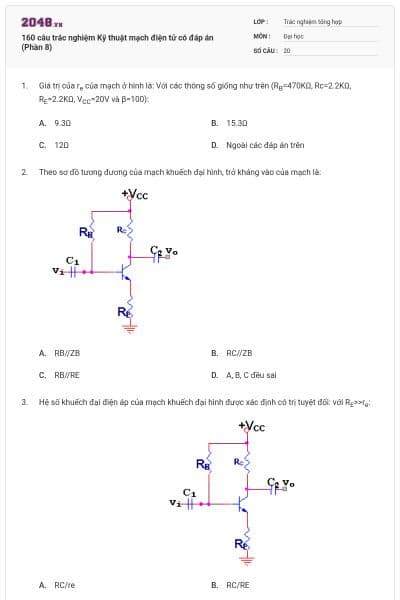 160 câu trắc nghiệm Kỹ thuật mạch điện tử có đáp án (Phần 8)