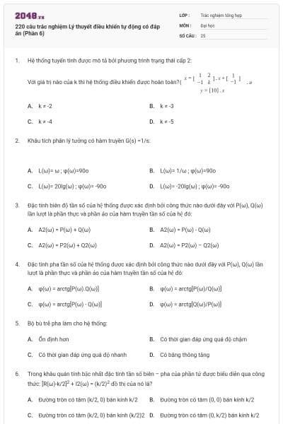 220 câu trắc nghiệm Lý thuyết điều khiển tự động có đáp án (Phần 6)