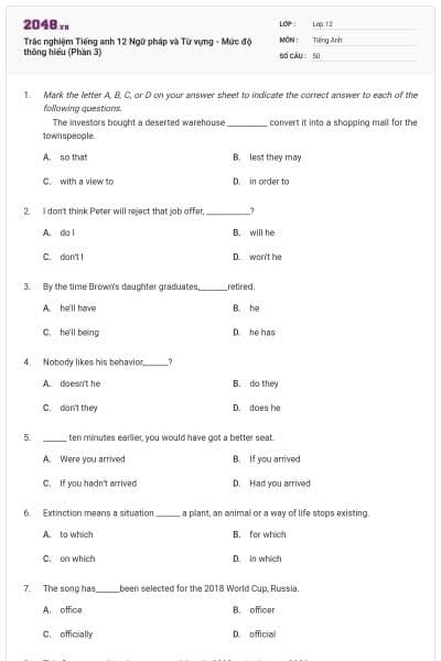 Trắc nghiệm Tiếng anh 12 Ngữ pháp và Từ vựng - Mức độ thông hiểu (Phần 3)