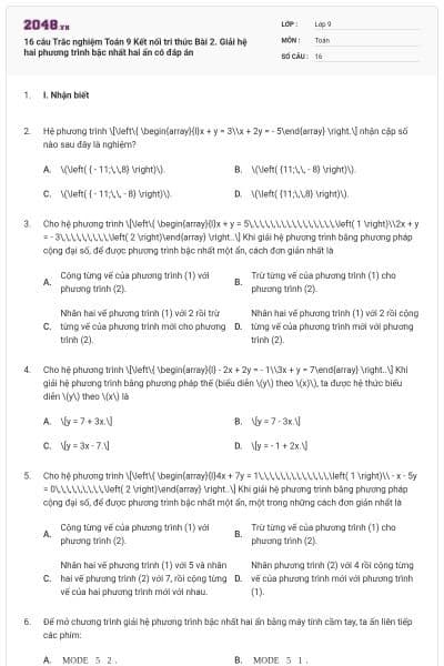 16 câu Trắc nghiệm Toán 9 Kết nối tri thức Bài 2. Giải hệ hai phương trình bậc nhất hai ẩn có đáp án