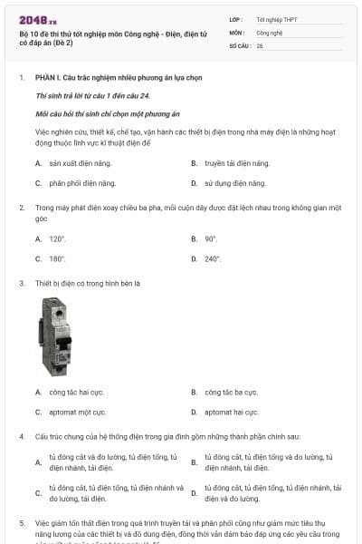 Bộ 10 đề thi thử tốt nghiệp môn Công nghệ - Điện, điện tử có đáp án (Đề 2)