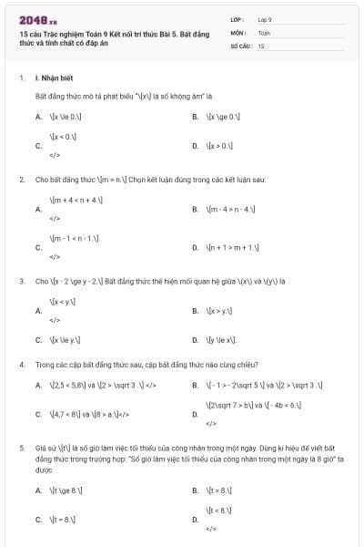 15 câu Trắc nghiệm Toán 9 Kết nối tri thức Bài 5. Bất đẳng thức và tính chất có đáp án
