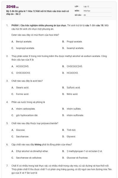 Bộ 3 đề thi giữa kì 1 Hóa 12 Kết nối tri thức cấu trúc mới có đáp án - Đề 2
