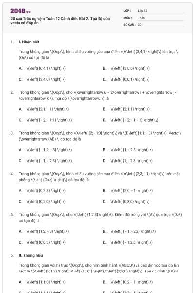 20 câu Trắc nghiệm Toán 12 Cánh diều Bài 2. Tọa độ của vectơ có đáp án