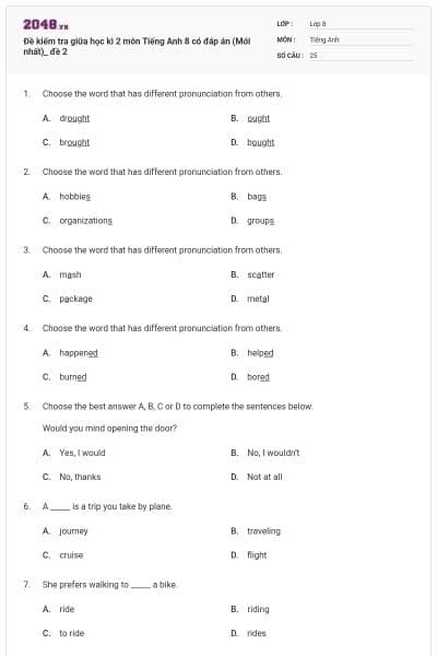 Đề kiểm tra giữa học kì 2 môn Tiếng Anh 8 có đáp án (Mới nhất)_ đề 2