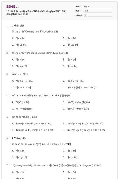15 câu trắc nghiệm Toán 9 Chân trời sáng tạo Bài 1. Bất đẳng thức có đáp án