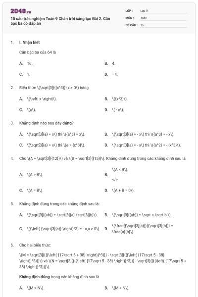 15 câu trắc nghiệm Toán 9 Chân trời sáng tạo Bài 2. Căn bậc ba có đáp án