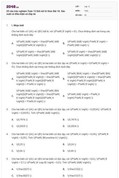 20 câu trắc nghiệm Toán 12 Kết nối tri thức Bài 18. Xác suất có điều kiện có đáp án