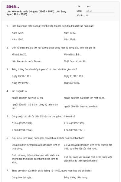 Liên Xô và các nước Đông Âu (1945 – 1991). Liên Bang Nga (1991 – 2000)