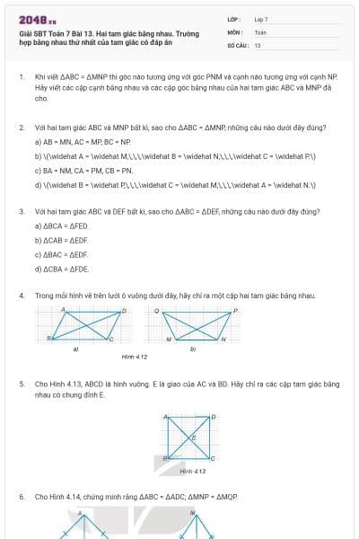 Giải SBT Toán 7 Bài 13. Hai tam giác bằng nhau. Trường hợp bằng nhau thứ nhất của tam giác có đáp án