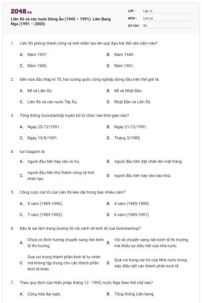 Liên Xô và các nước Đông Âu (1945 – 1991). Liên Bang Nga (1991 – 2000)