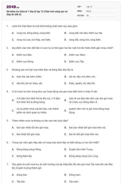 Đề kiểm tra Giữa kì 1 Địa lý lớp 12 Chân trời sáng tạo có đáp án (Đề 6)