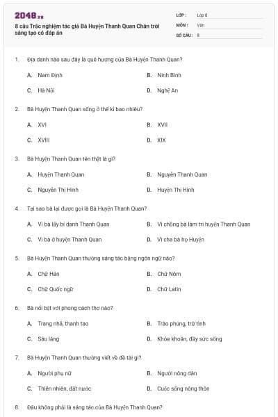 8 câu Trắc nghiệm tác giả Bà Huyện Thanh Quan Chân trời sáng tạo có đáp án