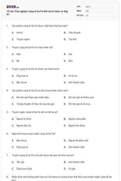10 câu Trắc nghiệm Lặng lẽ Sa Pa Kết nối tri thức có đáp án