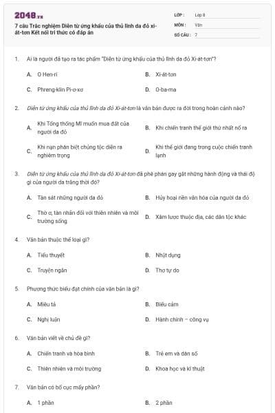 7 câu Trắc nghiệm Diễn từ ứng khẩu của thủ lĩnh da đỏ xi-át-tơn Kết nối tri thức có đáp án