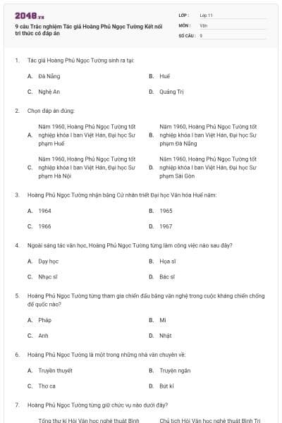 9 câu Trắc nghiệm Tác giả Hoàng Phủ Ngọc Tường Kết nối tri thức có đáp án