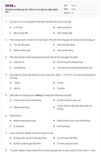 Đề kiểm tra Giữa học kỳ 2 Vật Lý 12 có đáp án ( Mới nhất) - Đề 1