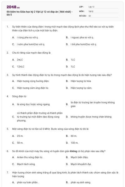 Đề kiểm tra Giữa học kỳ 2 Vật Lý 12 có đáp án ( Mới nhất) - Đề 5
