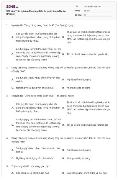 300 câu Trắc nghiệm tổng hợp Đầu tư quốc tế có đáp án (Phần 3)