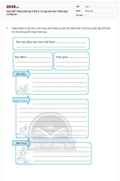 Giải VBT Tiếng Việt lớp 3 Bài 2: Cô gái nhỏ hóa “kình ngư” có đáp án