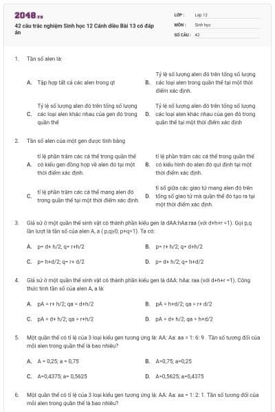 42 câu trắc nghiệm Sinh học 12 Cánh diều Bài 13 có đáp án
