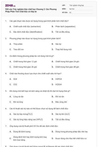 900 câu Trắc nghiệm Độc chất học Chương 2: Các Phương Pháp Phân Tích Chất Độc có đáp án