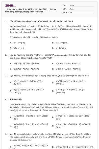 15 câu trắc nghiệm Toán 9 Kết nối tri thức Bài 21. Giải bài toán bằng cách lập phương trình có đáp án