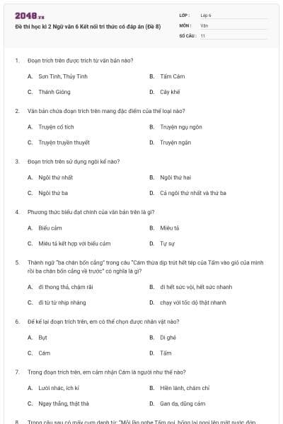 Đề thi học kì 2 Ngữ văn 6 Kết nối tri thức có đáp án (Đề 8)