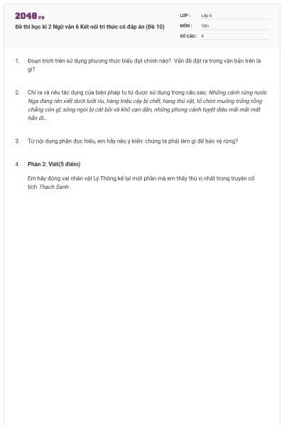 Đề thi học kì 2 Ngữ văn 6 Kết nối tri thức có đáp án (Đề 10)
