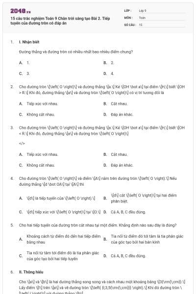 15 câu trắc nghiệm Toán 9 Chân trời sáng tạo Bài 2. Tiếp tuyến của đường tròn có đáp án