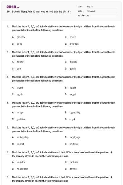 Bộ 12 Đề thi Tiếng Anh 10 mới Học kì 1 có đáp án( đề 11 )