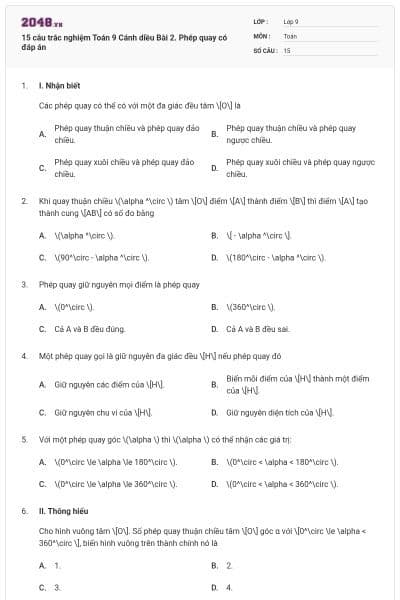 15 câu trắc nghiệm Toán 9 Cánh diều Bài 2. Phép quay có đáp án