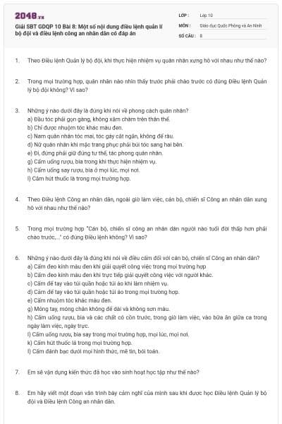 Giải SBT GDQP 10 Bài 8: Một số nội dung điều lệnh quản lí bộ đội và điều lệnh công an nhân dân có đáp án
