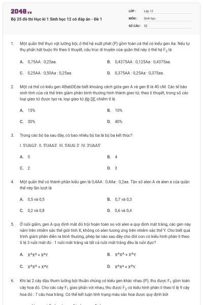 Bộ 25 đề thi Học kì 1 Sinh học 12 có đáp án - Đề 1
